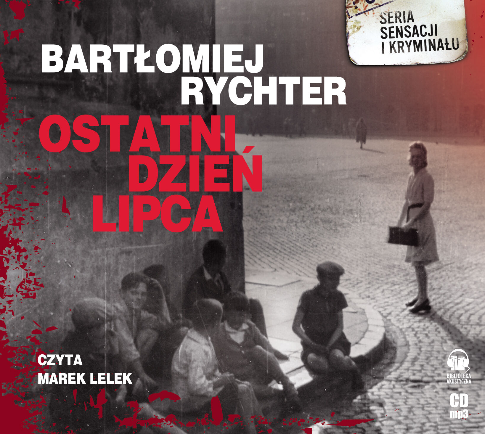 Ostatni dzień lipca (audiobook CD)