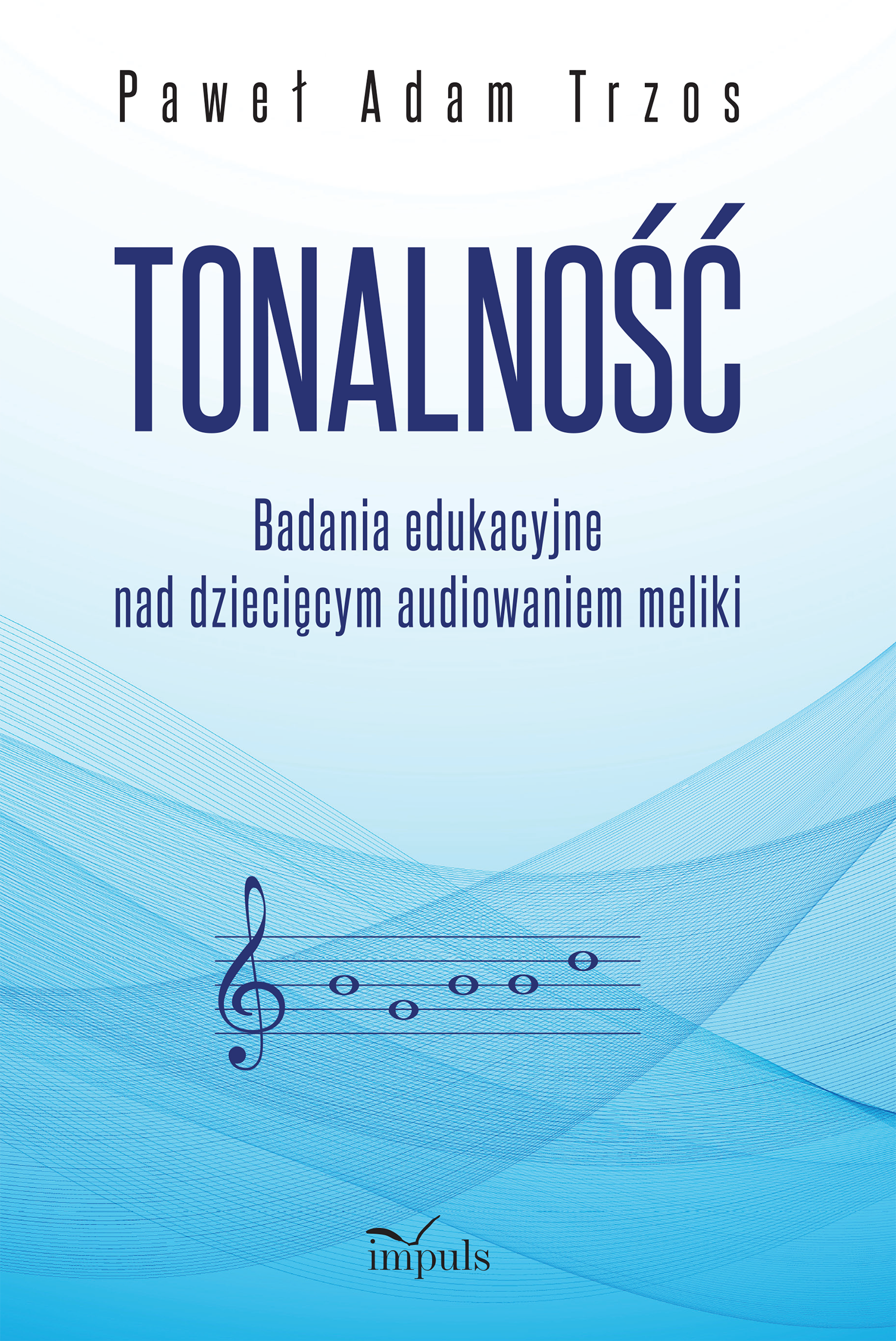 TONALNOŚĆ. Badania edukacyjne nad dziecięcym audiowaniem meliki