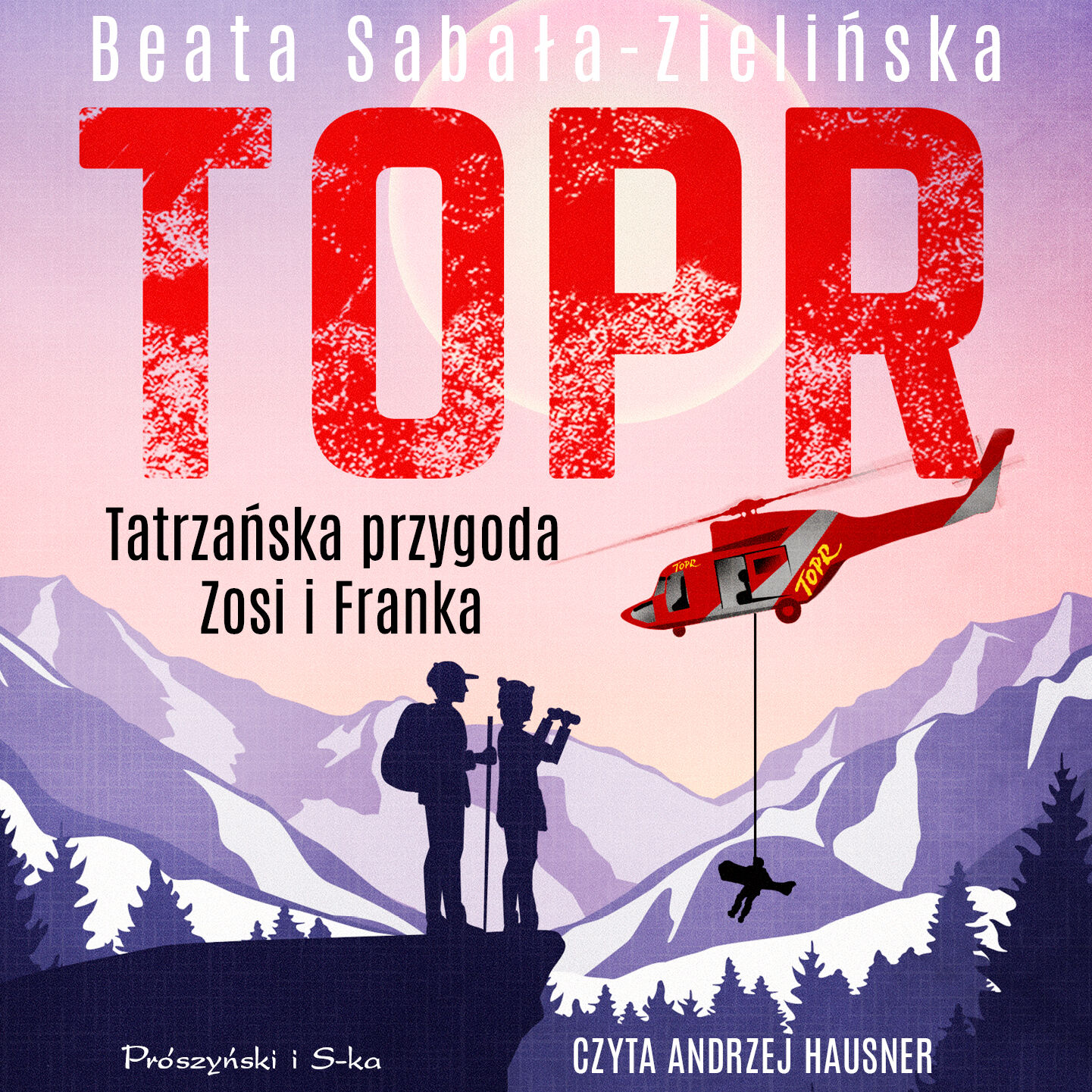 TOPR. Tatrzańska przygoda Zosi i Franka (audiobook MP3)