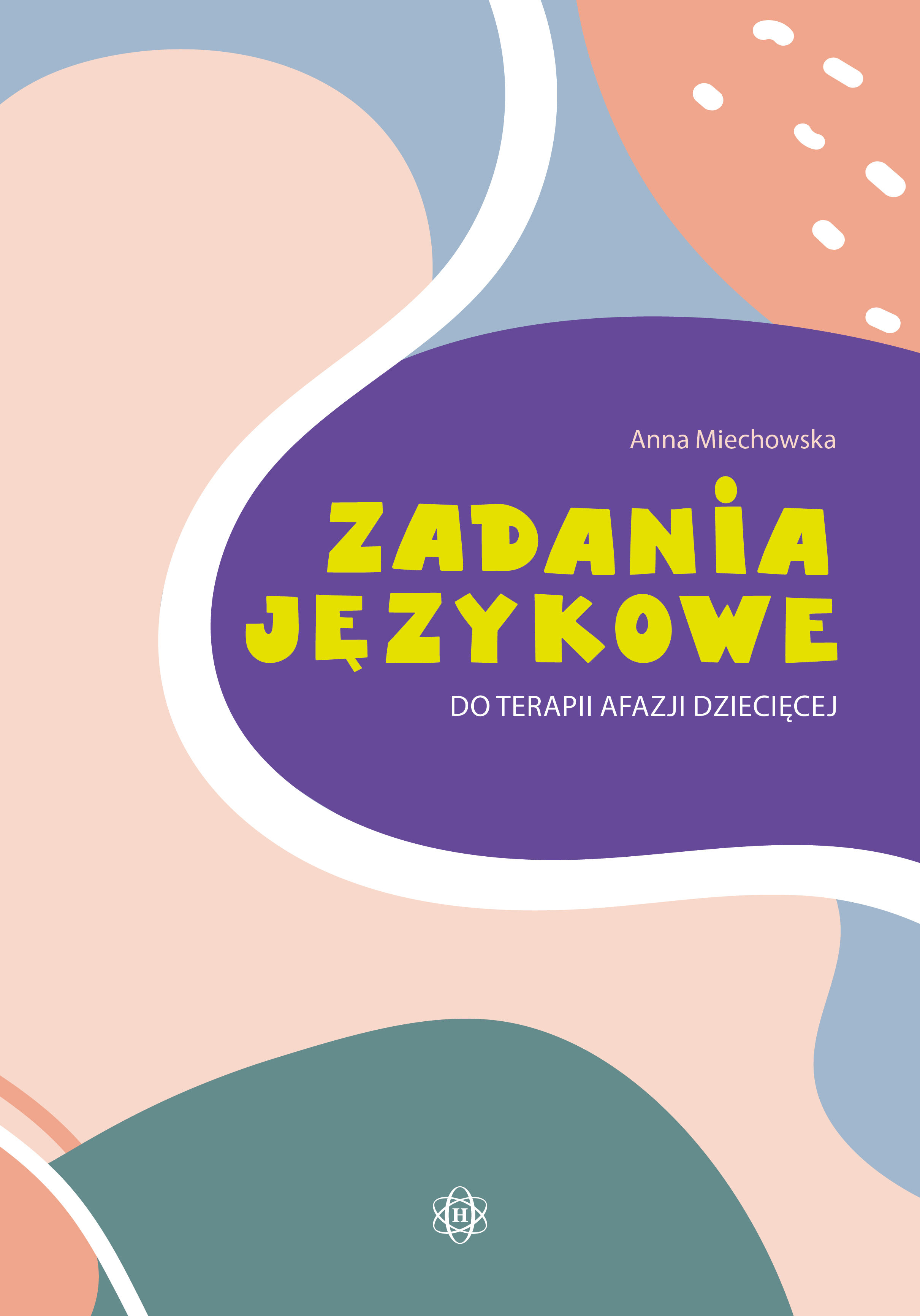 Zadania językowe do terapii afazji dziecięcej
