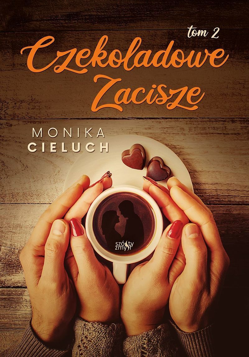 Czekoladowe zacisze. Tom 2