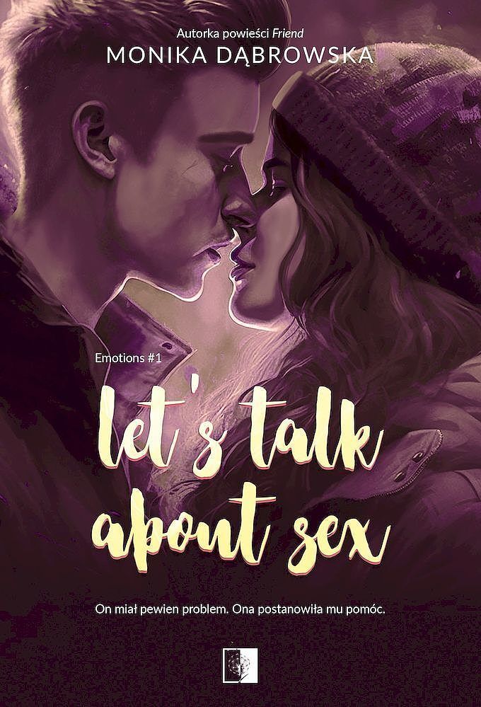 Let's talk about sex. Emotions. Tom 1