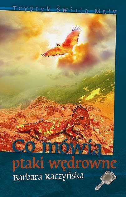 Tryptyk Świata Mgły #2 - Co mówią ptaki wędrowne
