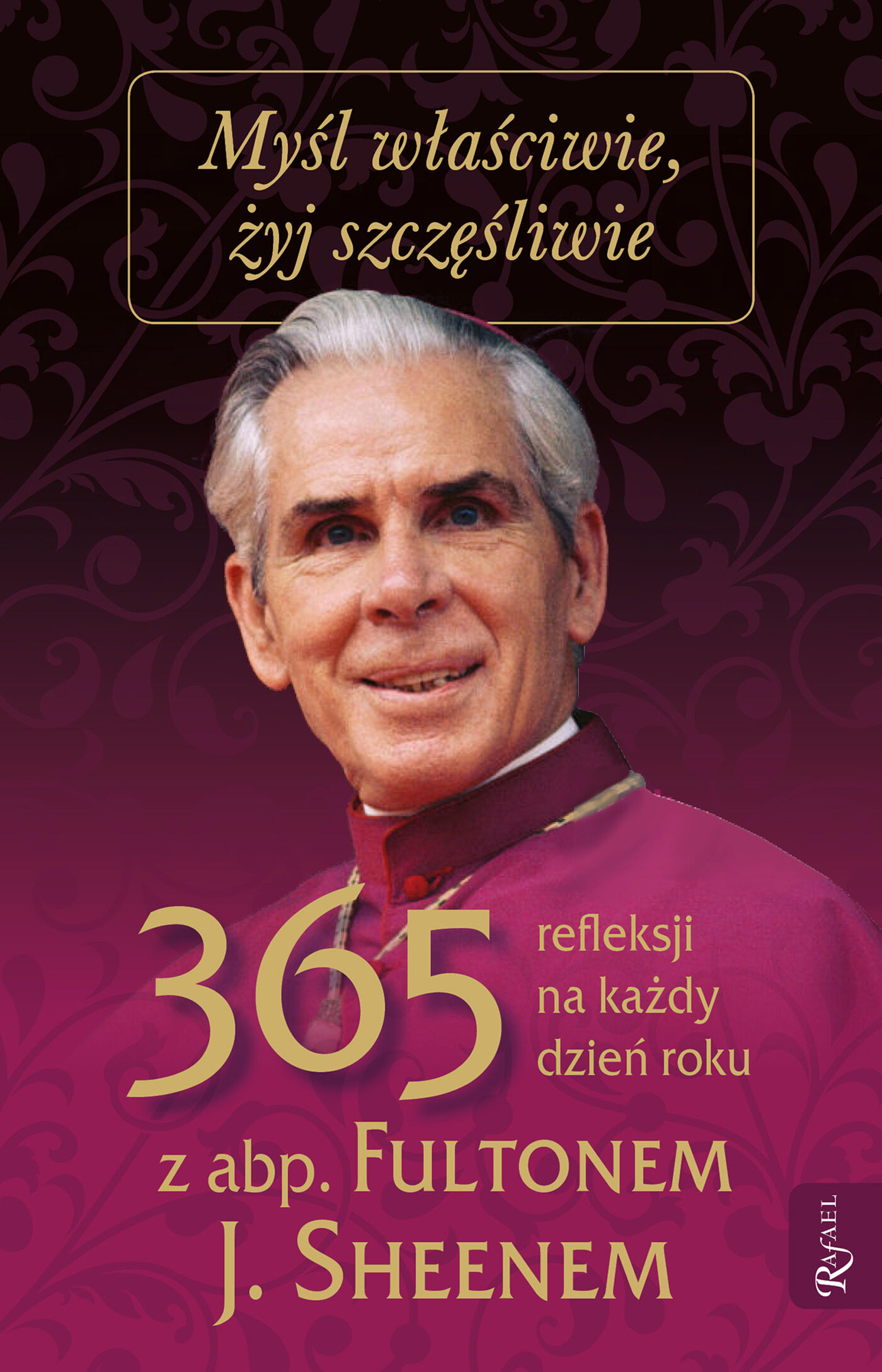 Myśl właściwie, żyj szczęśliwie (e-book)