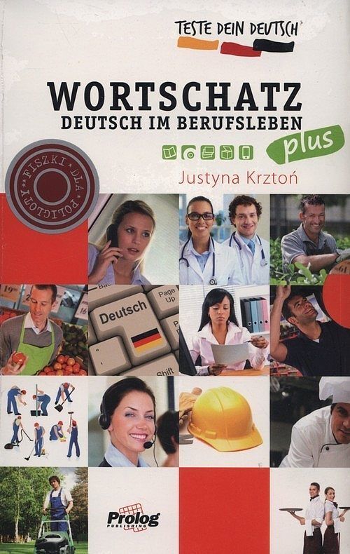 Teste Dein Deutsch. Wortschatz. Deutsch im Berufsleben. Plus