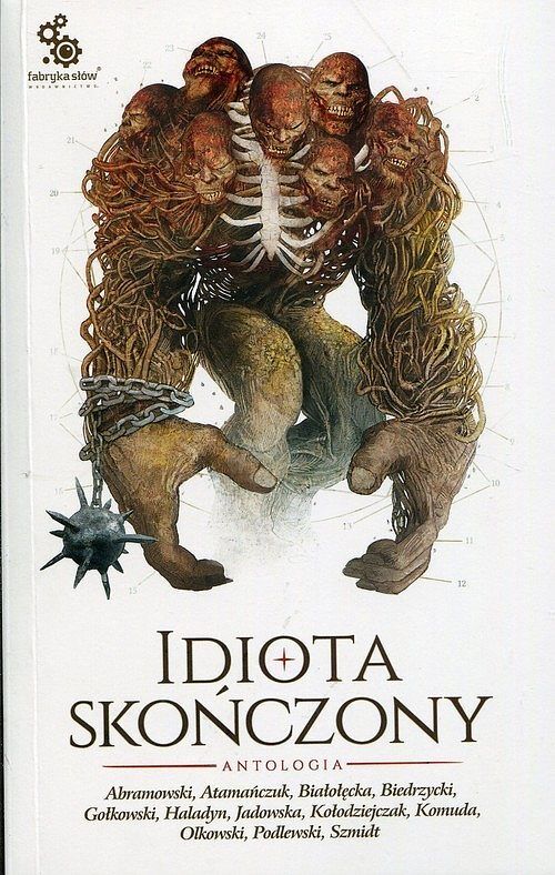 Idiota skończony. Antologia