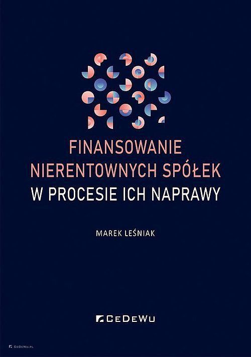 Finansowanie nierentownych spółek w procesie ich naprawy