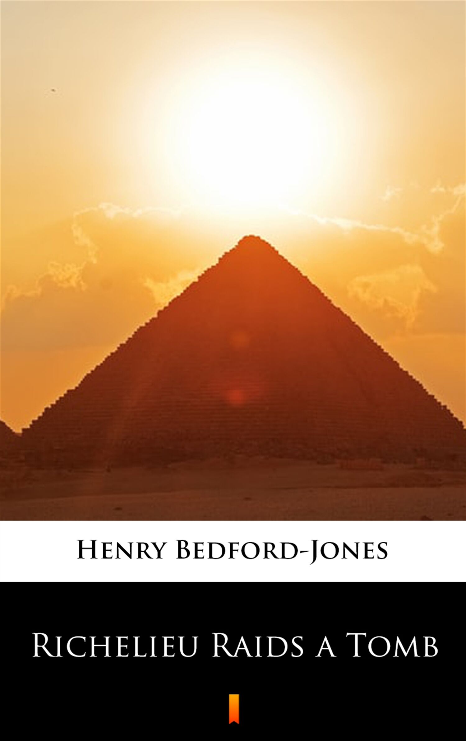 Richelieu Raids a Tomb (e-book)