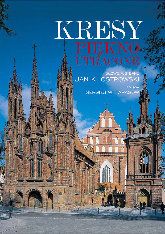Kresy. Piękno utracone