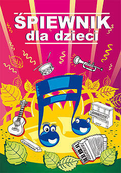 Śpiewnik dla dzieci wyd. 3