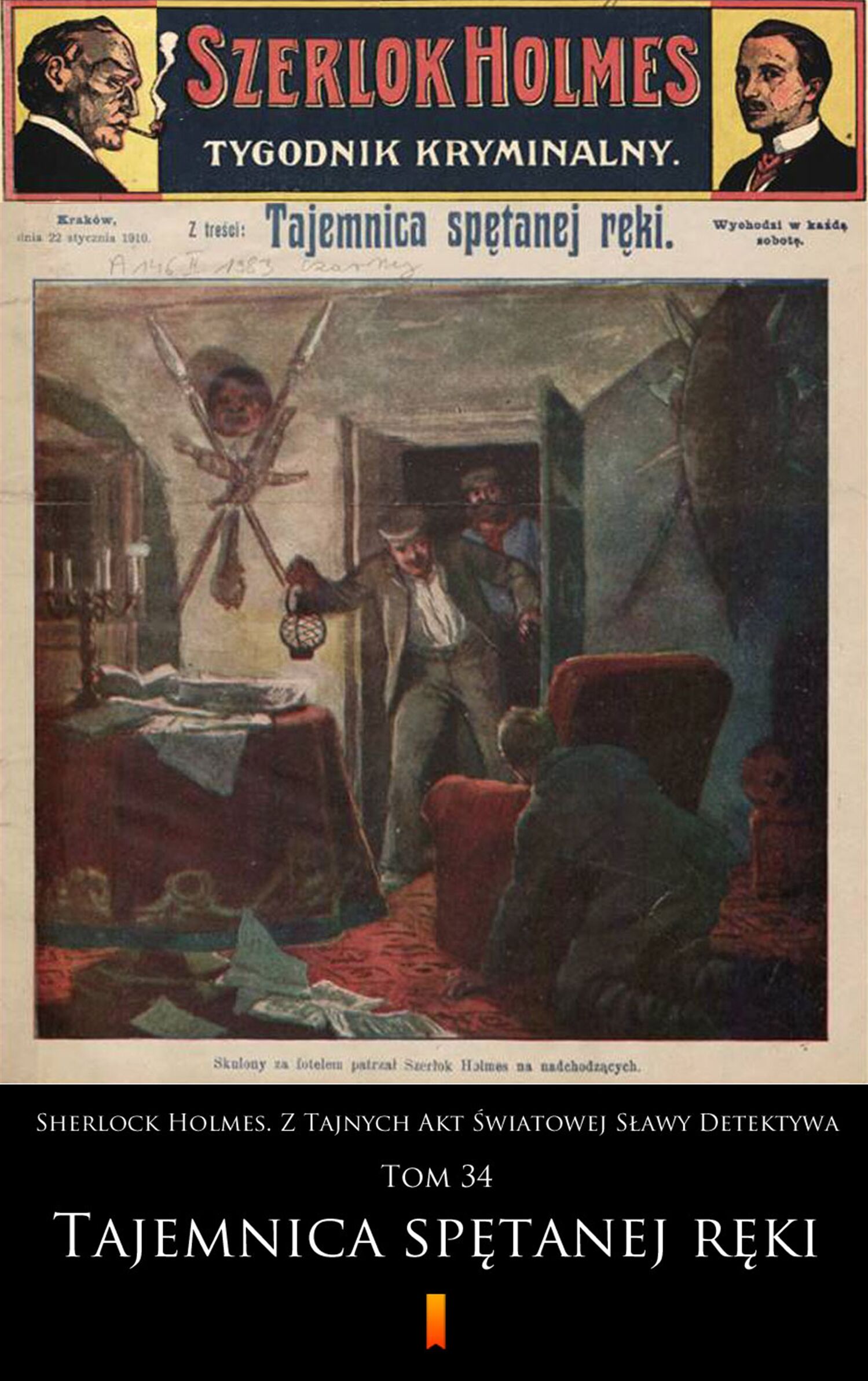 Sherlock Holmes. Z Tajnych Akt Światowej Sławy Detektywa (e-book)