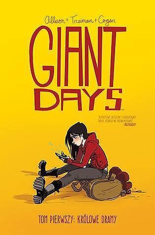 Giant Days - 1 - Królowe dramy