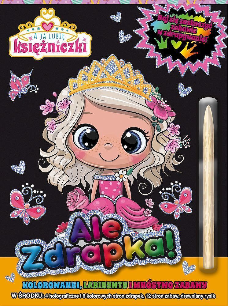 A ja lubię księżniczki Ale zdrapka!