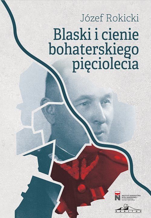 Blaski i cienie bohaterskiego pięciolecia