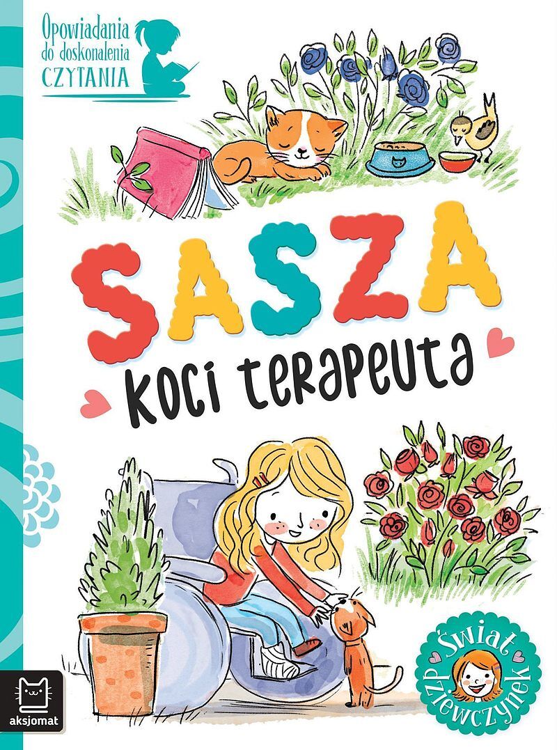 Opowiadania do doskonalenia czytania. Świat dziewczynek. Sasza - koci terapeuta