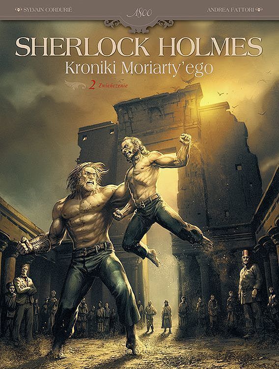 Sherlock Holmes: Kroniki Moriarty'ego - 02 - Zwieńczenie