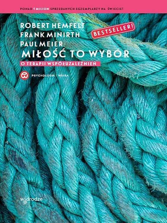Miłość to wybór o terapii współuzależnień
