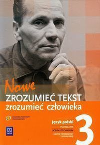 Nowe Zrozumieć tekst zrozumieć człowieka 3 Język polski Podręcznik Zakres podsatwowy i rozszerzony