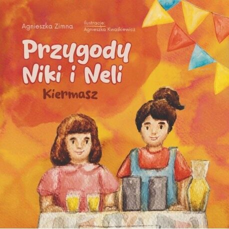 Kiermasz. Przygody Niki i Neli