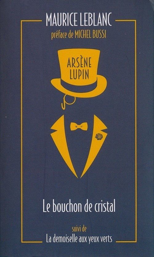 Arsène Lupin. Le bouchon de cristal