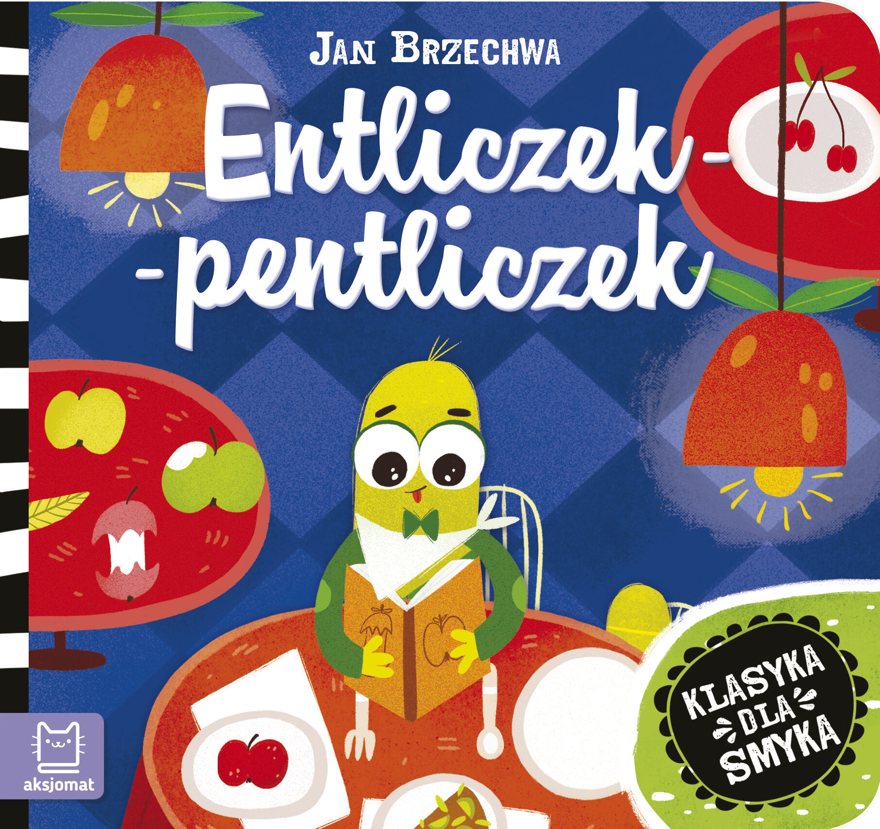 J. Brzechwa. Entliczek-pentliczek