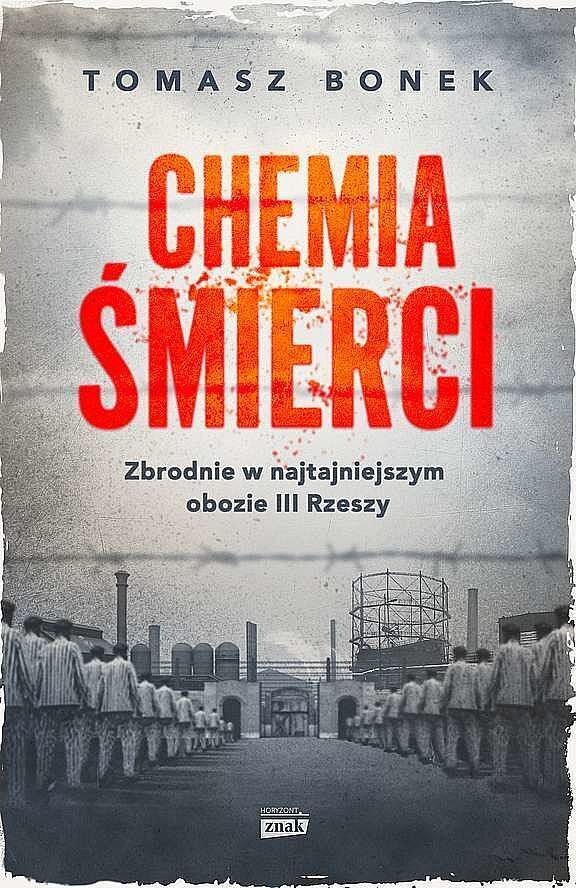 Chemia śmierci. Zbrodnie w najtajniejszym obozie iii rzeszy wyd. Specjalne