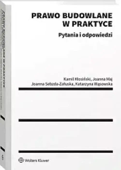 Prawo budowlane w praktyce Pytania i odpowiedzi