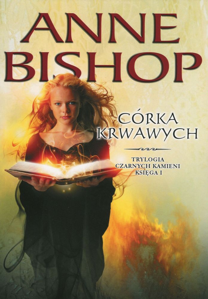 Córka krwawych. Czarne kamienie. Księga 1 wyd. 2019