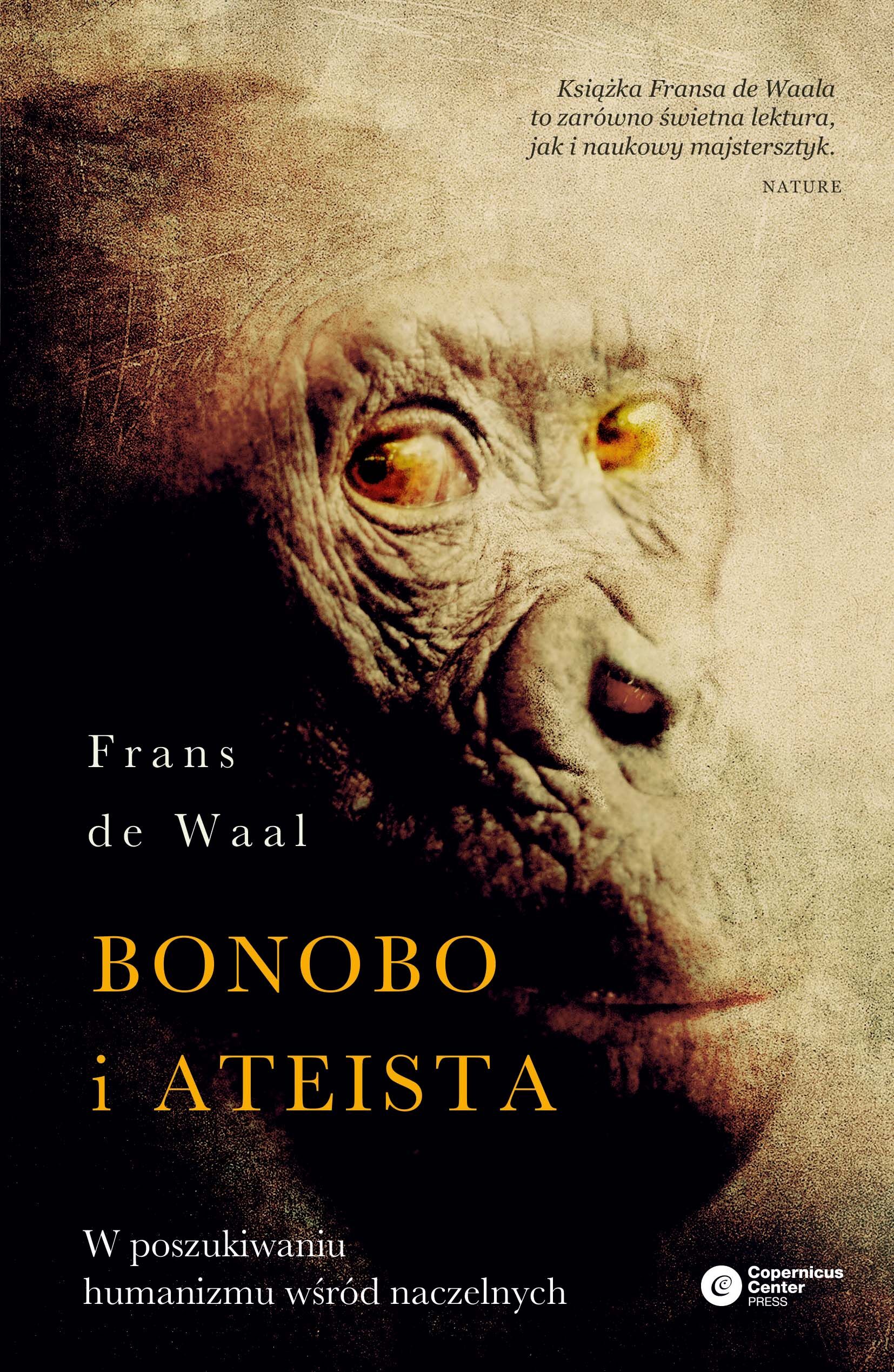 Bonobo i ateista. W poszukiwaniu humanizmu wśród naczelnych wyd. 5