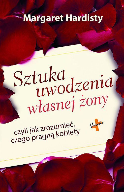 Sztuka Uwodzenia Własnej Żony