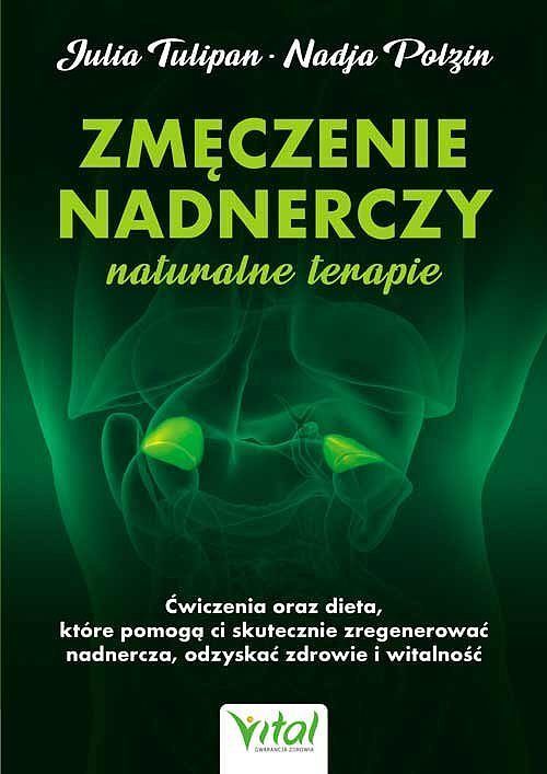 Zmęczenie nadnerczy - naturalne terapie