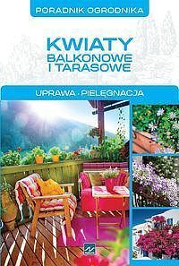 Kwiaty balkonowe i tarasowe