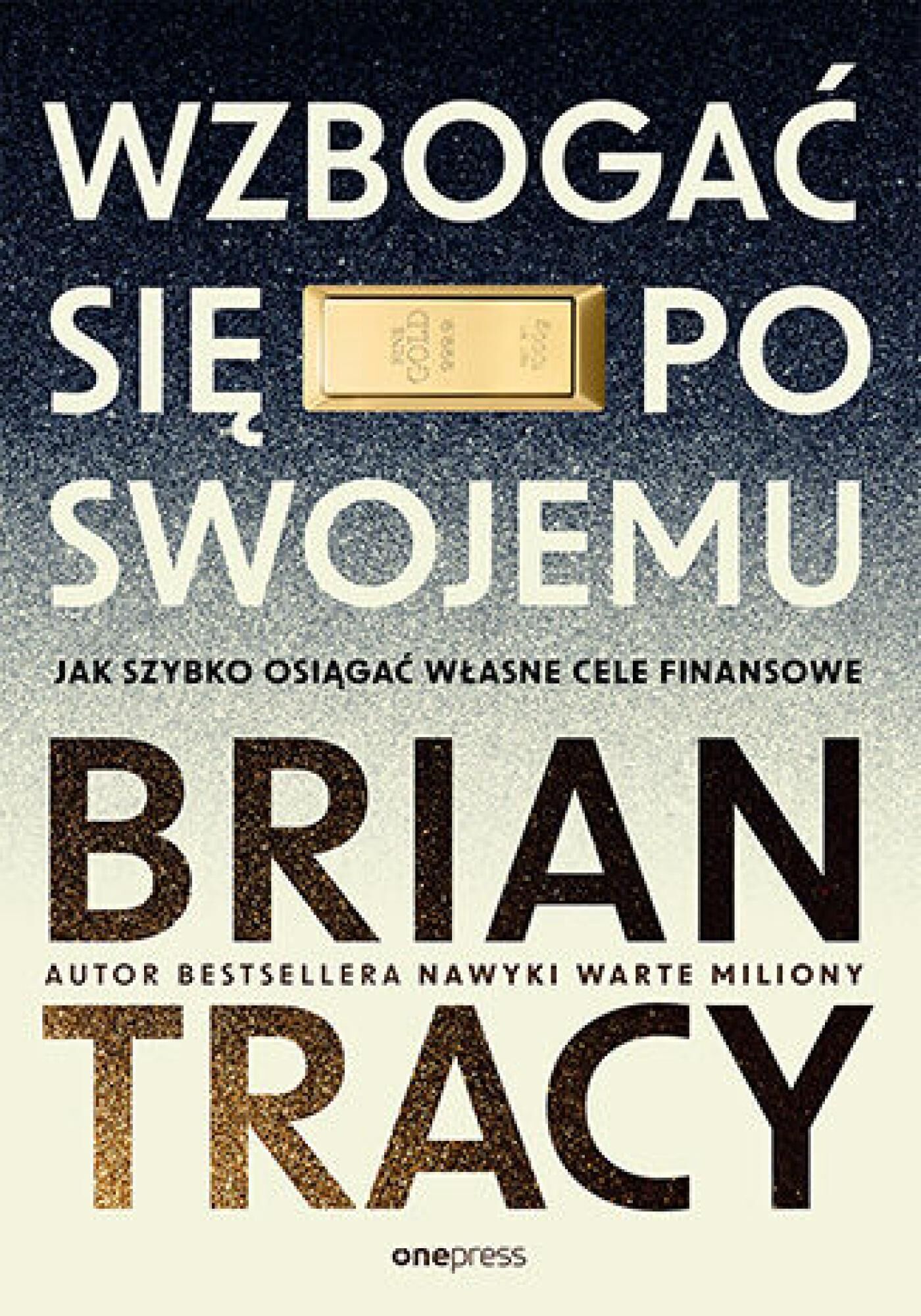 Wzbogać się po swojemu. Jak szybko osiągać własne cele finansowe (e-book)