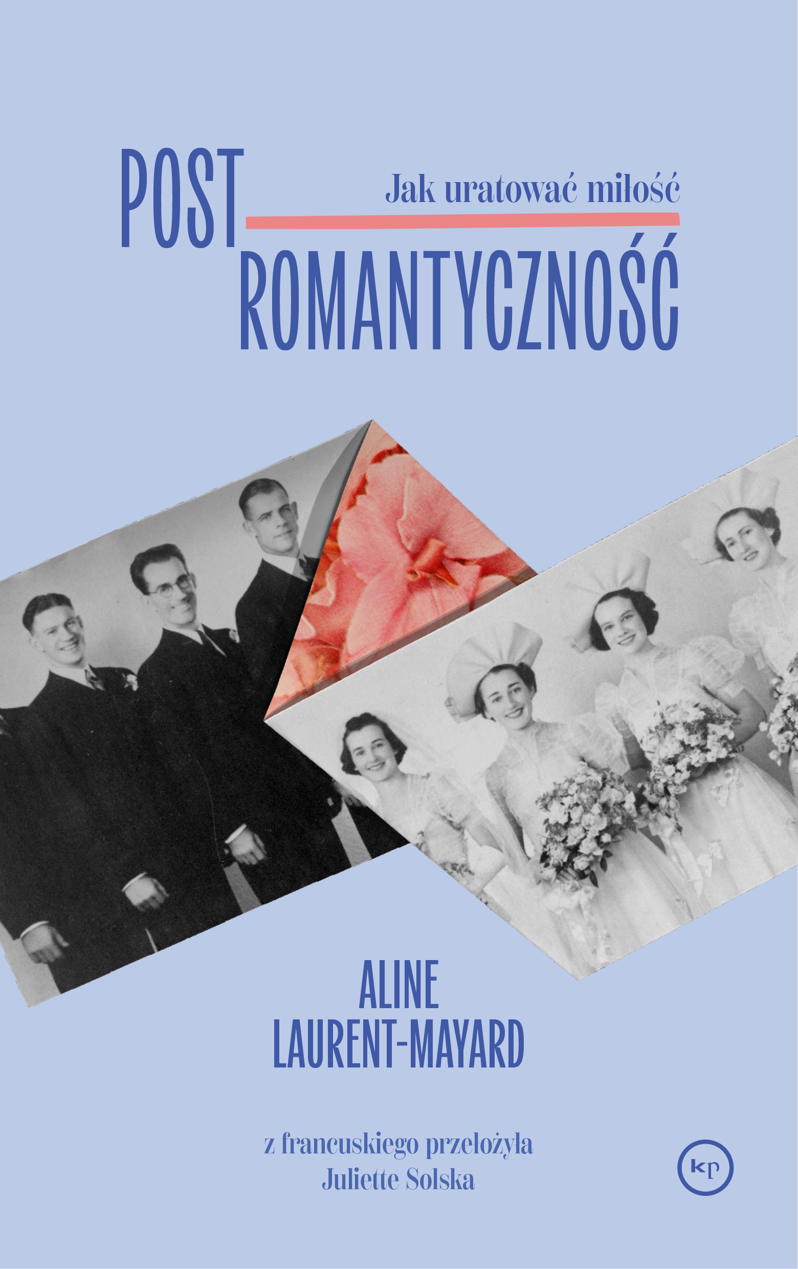 Postromantyczność. Jak uratować miłość