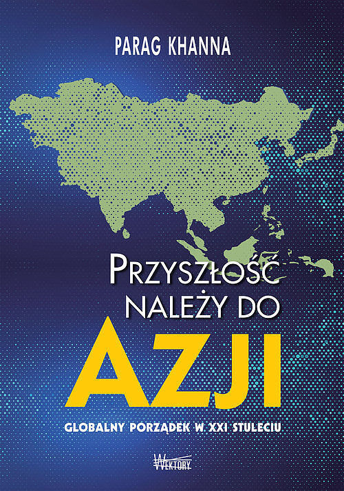 Przyszłość należy do Azji