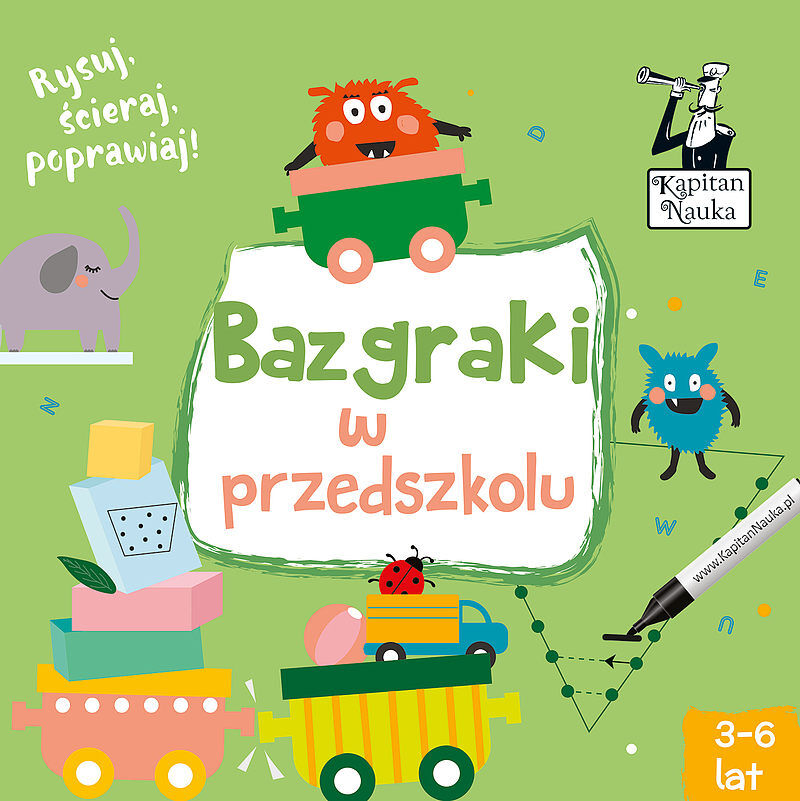 Kapitan Nauka. Bazgraki w przedszkolu (3-6 lat)