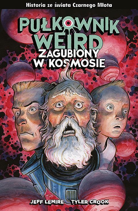 Czarny Młot - Pułkownik Weird. Zagubiony w kosmosie