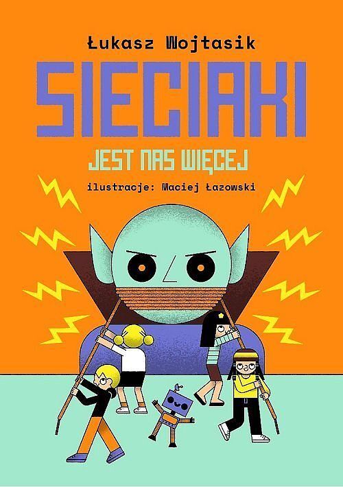 Sieciaki Jest nas więcej