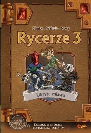 Komiksy paragrafowe - Rycerze #3: Ukryte miasto