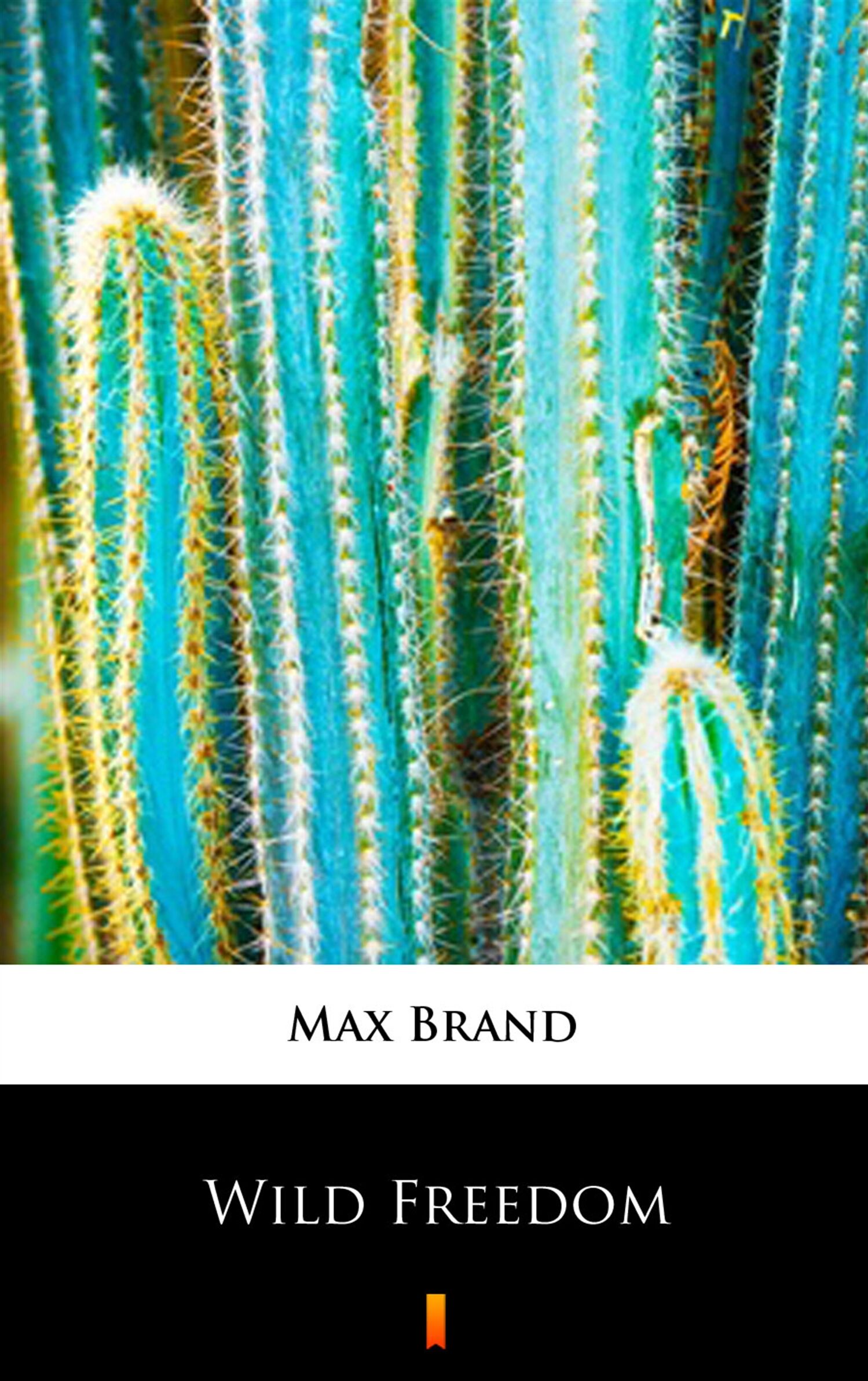Wild Freedom (e-book)