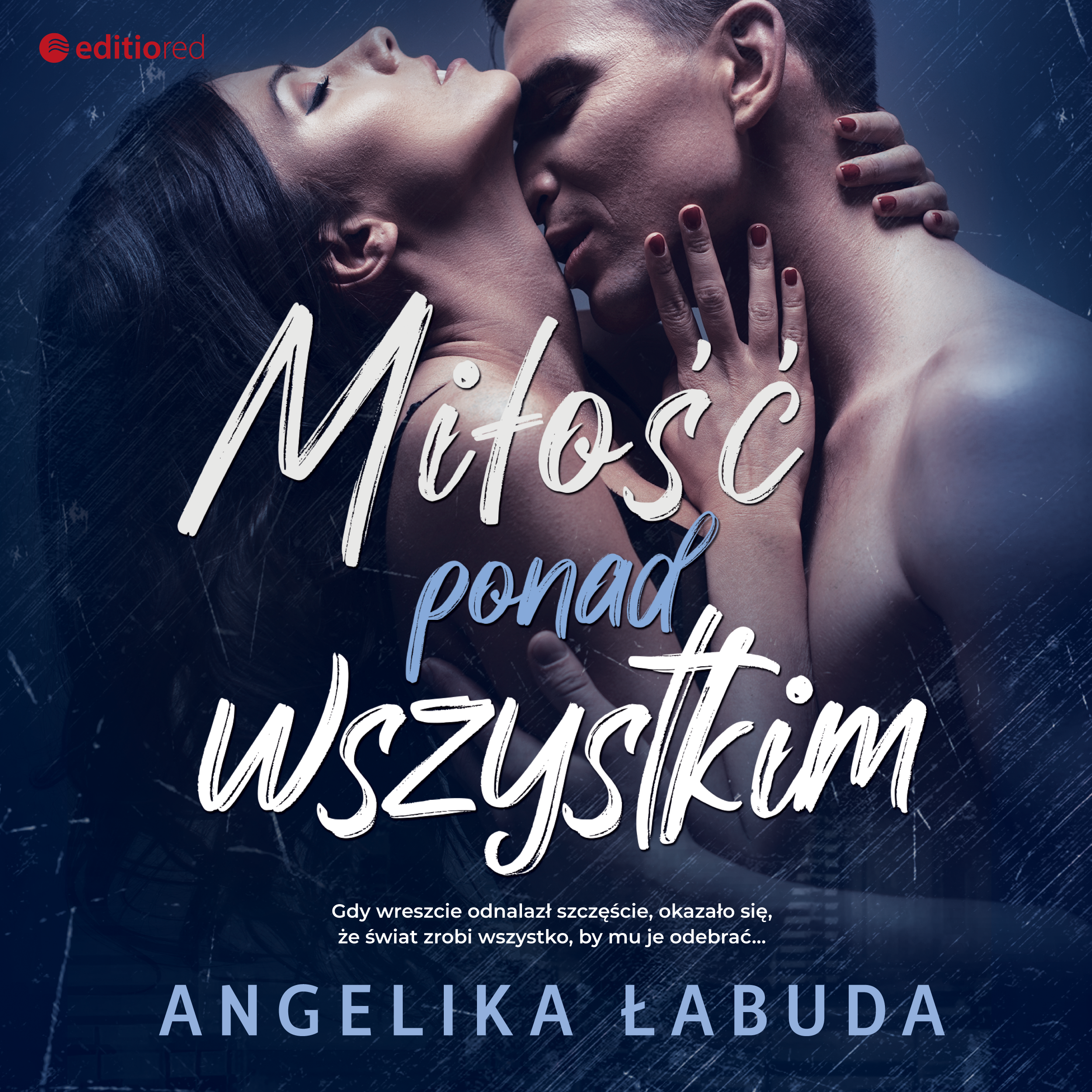 Miłość ponad wszystkim (audiobook MP3)