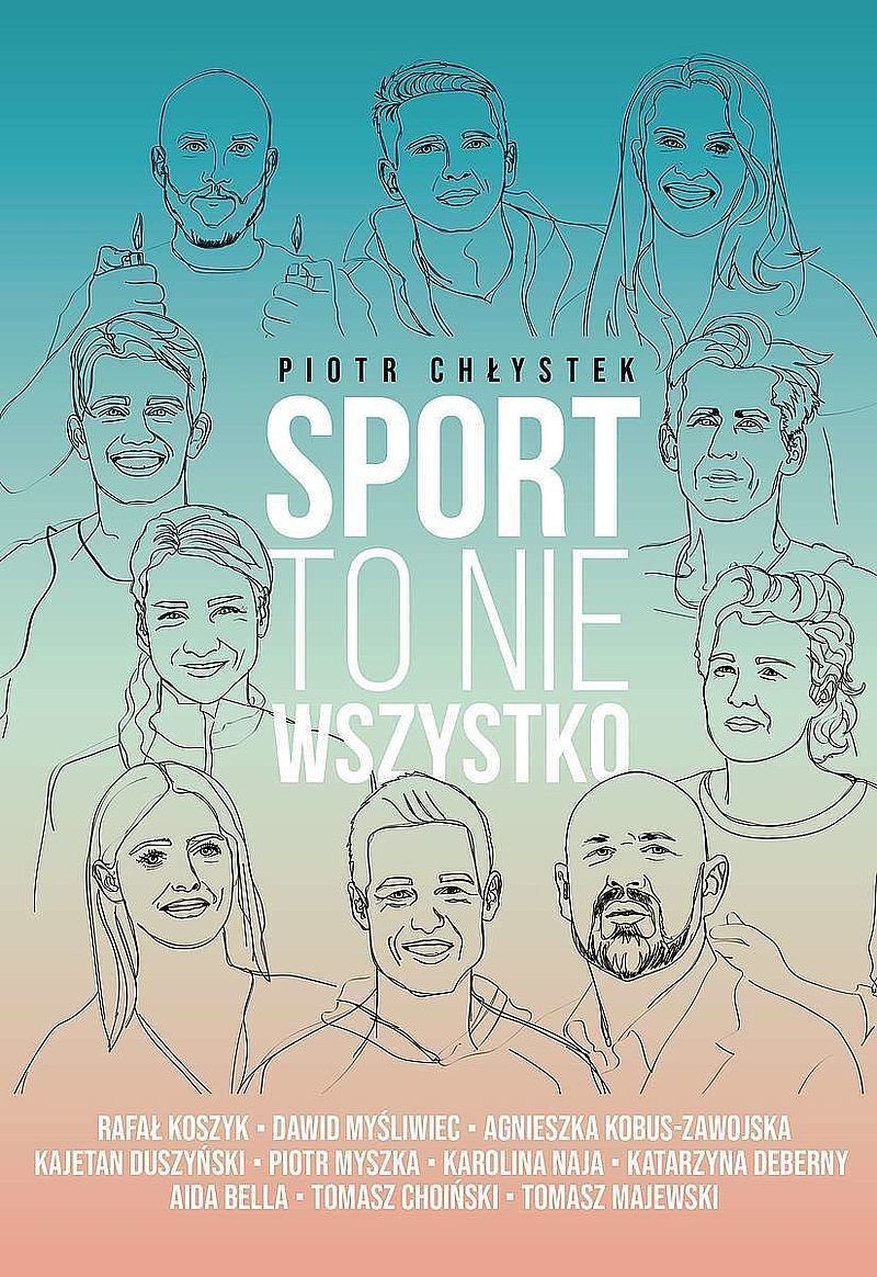 Sport to nie wszystko