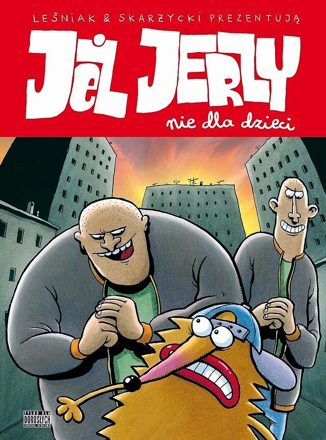 Jeż Jerzy - Nie dla dzieci