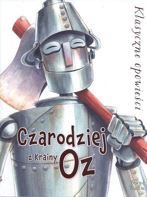 Klasyczne opowieści Czarodziej z Krainy Oz