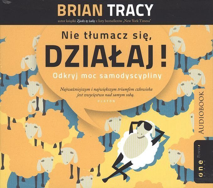 Cd mp3 nie tłumacz się działaj odkryj moc samodyscypliny