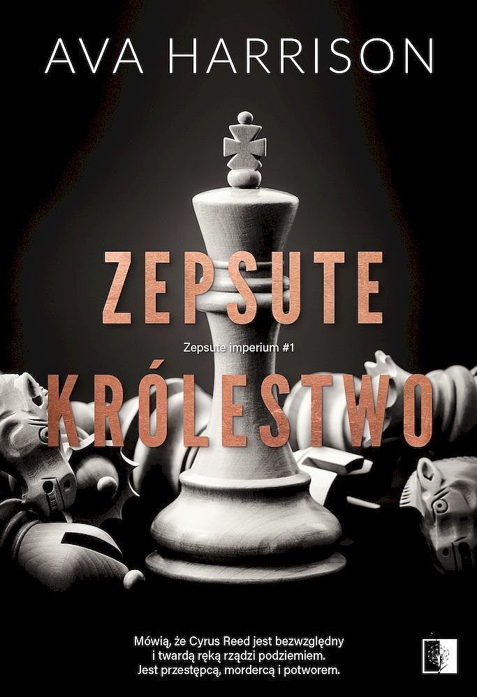 Zepsute królestwo. Seria Zepsute imperium. Tom 1