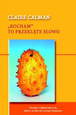 „Kocham” to przeklęte słowo