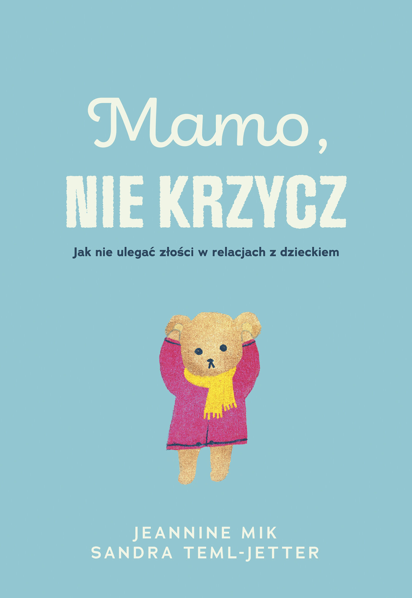 Mamo, nie krzycz (e-book)