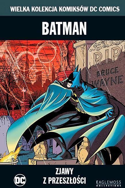 Wielka Kolekcja Komiksów DC Comics - 38 - Batman: Zjawy z przeszłość