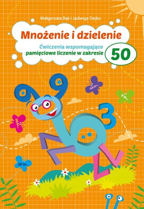 Mnożenie i dzielenie do 50. Ćwiczenia wspomagające